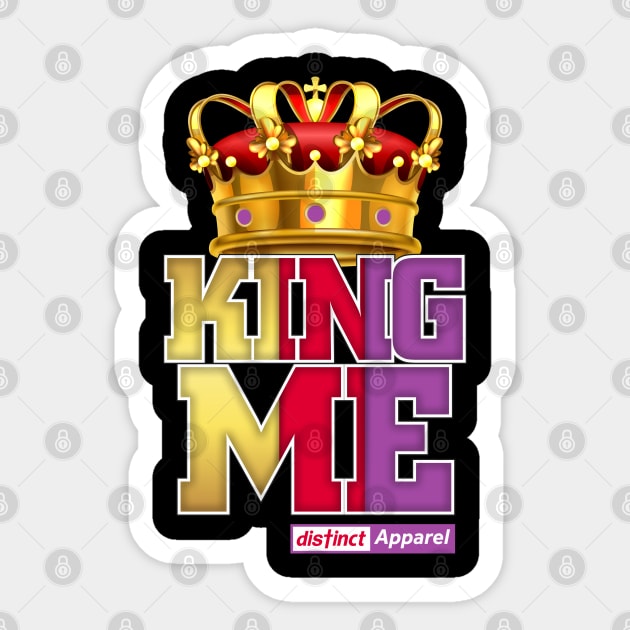 Fathers & Men KING ME Sticker by DistinctApparel